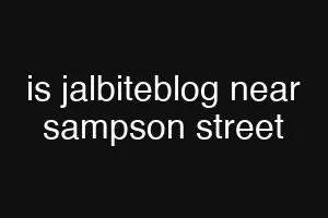 is jalbiteblog near sampson street